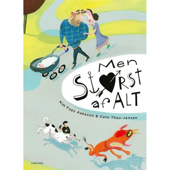Men størst af alt – Kim Fupz Aakeson