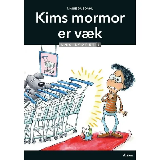 Kims mormor er væk (Læs Lydret 3)