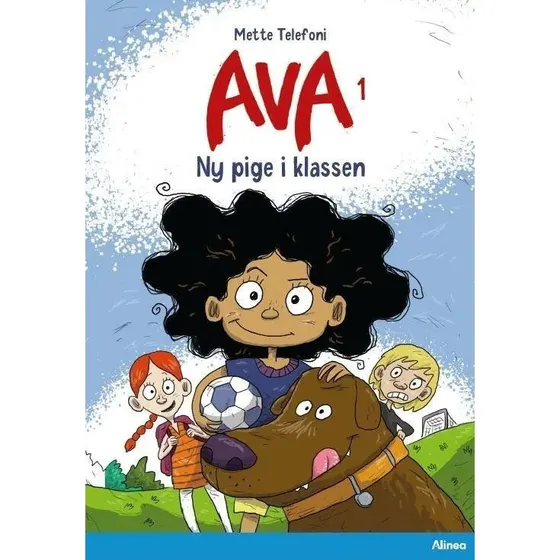 Ava 1: Ny pige i klasse (Blå Læseklub)
