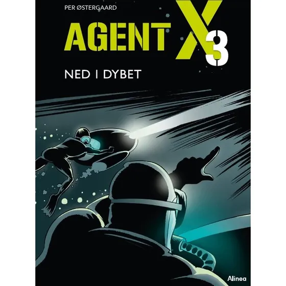 Agent X3 - Ned i dybet (Blå Læseklub)