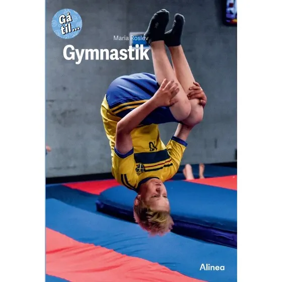 Gå til... Gymnastik (Blå Fagklub) - Maria Roslev