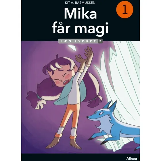 Mika får magi – Letlæsning Lix 4 (Kit A. Rasmussen)