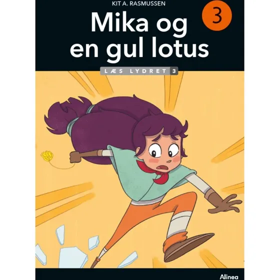 Mika 3: Mika og en gul lotus - Læs Lydret 3