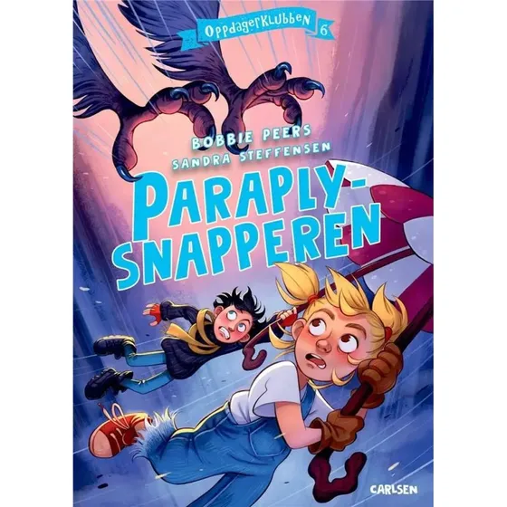 Opdagerklubben 6 – Paraply-snapperen (Bobbie Peers)