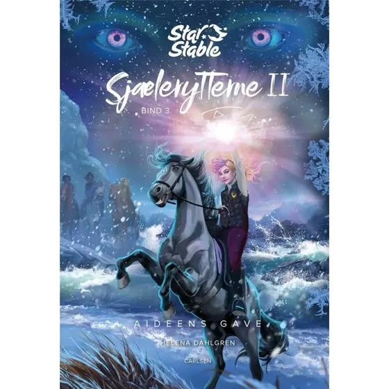 Star Stable: Sjælerytterne II – Aideens gave (Bind 3)