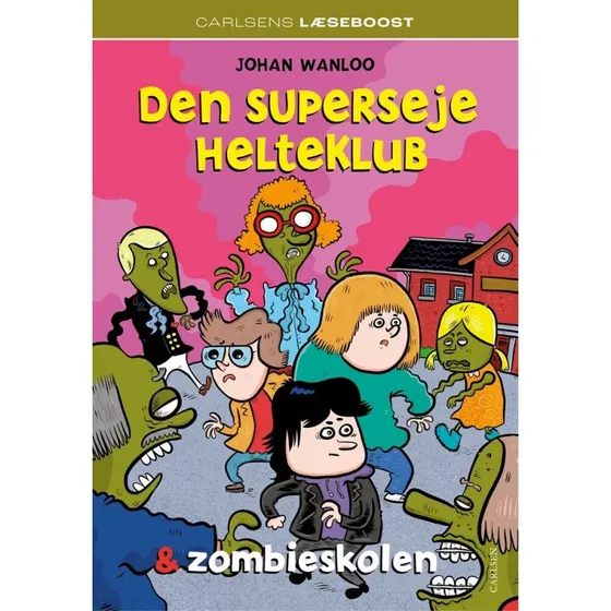 Carlsens Læseboost: Den superseje helteklub og zombieskolen