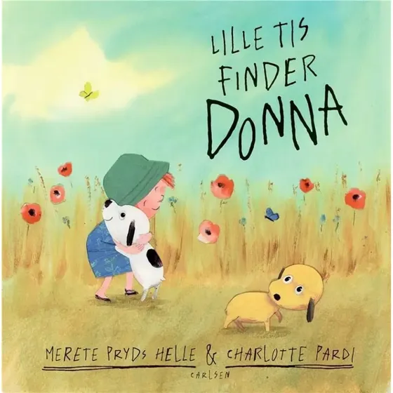 Lille Tis finder Donna – Merete Pryds Helle