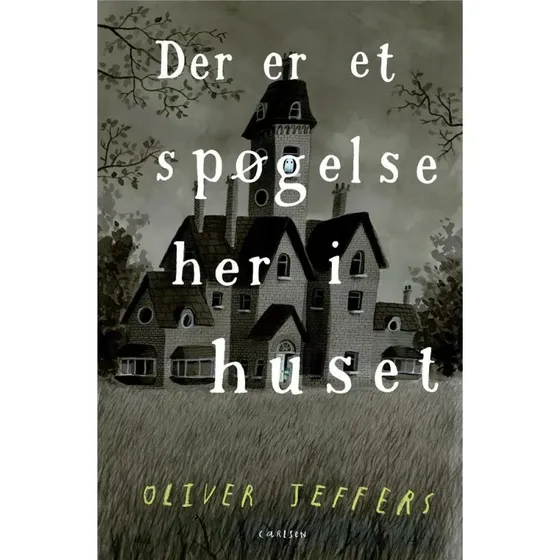 Der er et spøgelse her i huset – Oliver Jeffers (billedbog)