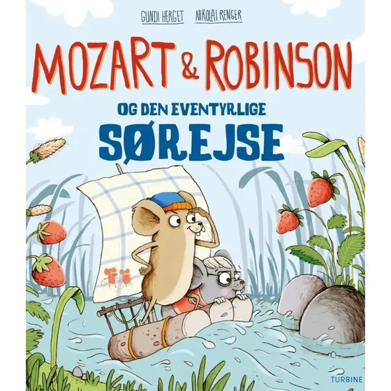 Mozart og Robinson: Den eventyrlige sørejse
