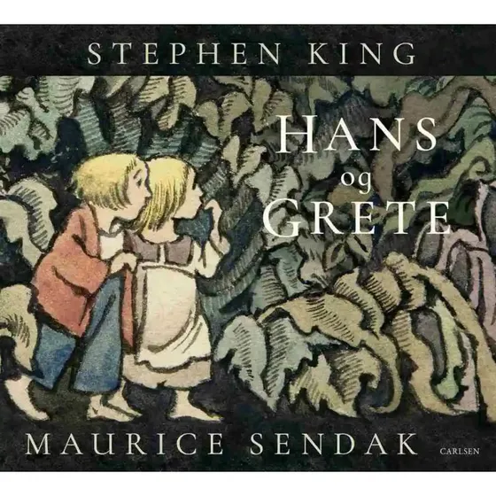 Hans og Grete – genfortalt af Stephen King & illustreret af Maurice Sendak