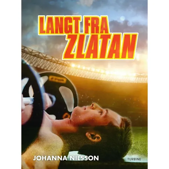 Langt fra Zlatan (Johanna Nilsson)
