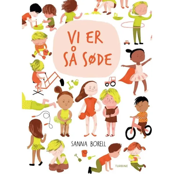 Vi er så søde – bog af Sanna Borell