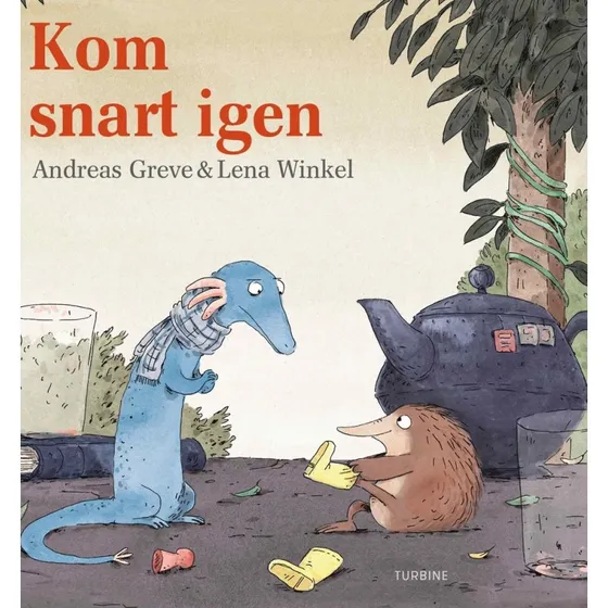 Kom snart igen – Andreas Greve
