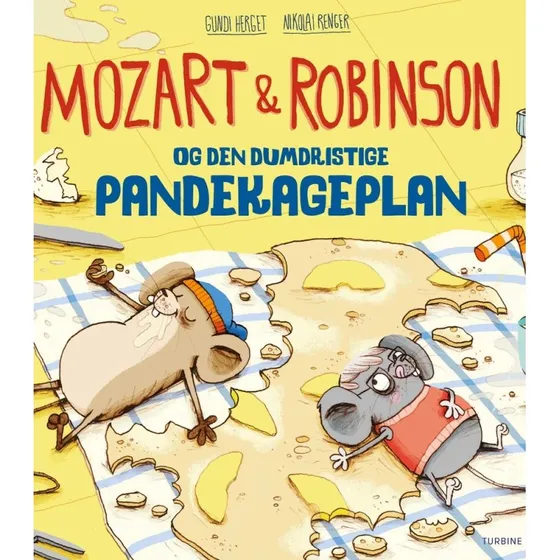 Mozart og Robinson — Den dumdristige pandekageplan