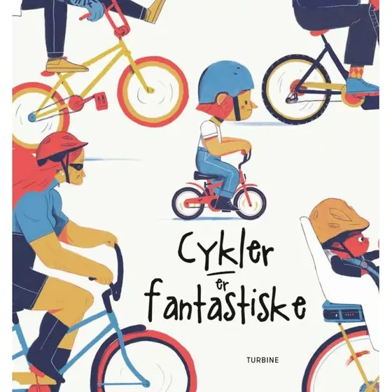 Cykler er fantastiske – billedbog af David Henson