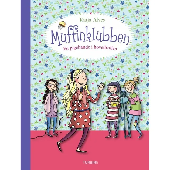 Muffinklubben - En pigebande i hovedrollen