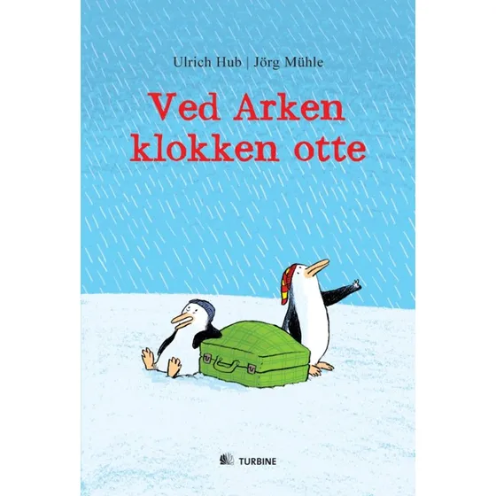 Ved Arken klokken otte – Ulrich Hub (børnebog)