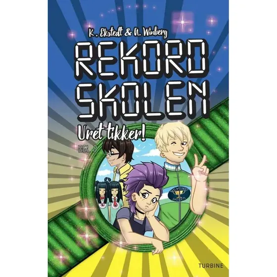 Rekordskolen Bog 2: Uret tikker