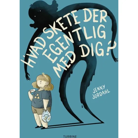 Hvad skete der egentlig med dig - Jenny Jordahl