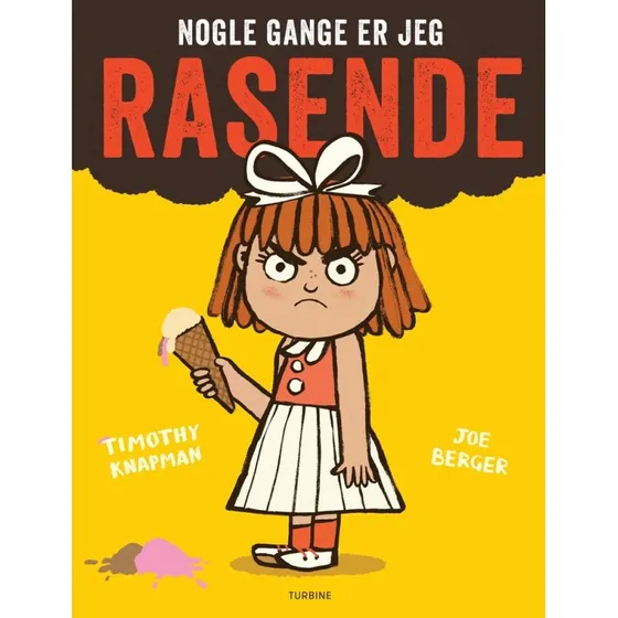 Nogle gange er jeg rasende – børnebog om følelser