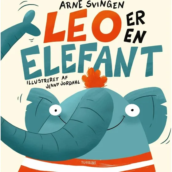 Leo er en elefant – billedbog af Arne Svingen