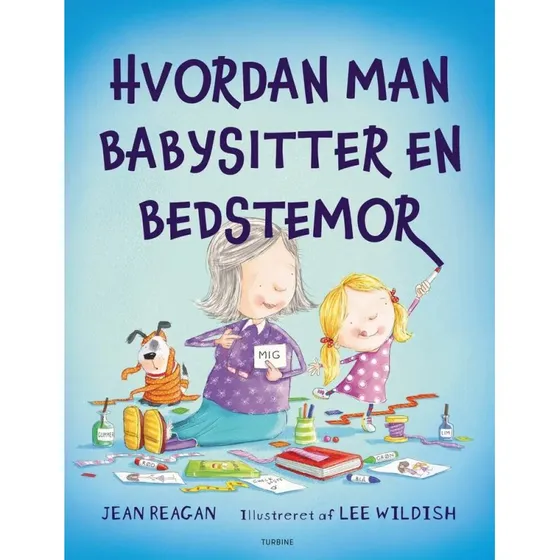 Hvordan man babysitter en bedstemor — Jean Reagan