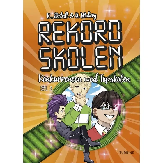 Rekordskolen Bog 3: Konkurrencen mod Topskolen