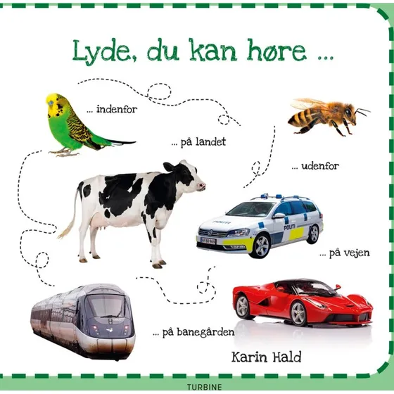 Lyde, du kan høre – børnebog af Karin Hald