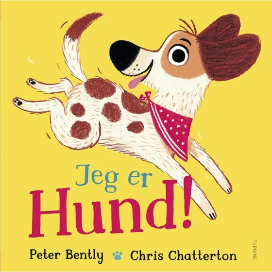 Jeg er Hund! – børnebog af Peter Bently
