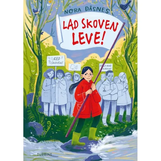 Lad skoven leve! – Nora Dåsnes