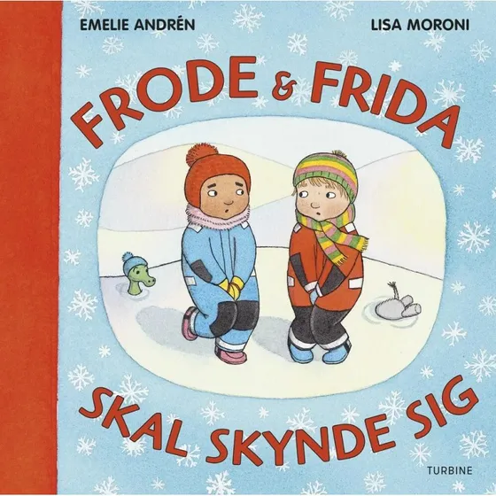 Frode og Frida skal skynde sig - billedbog for de mindste