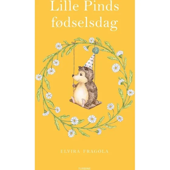 Lille Pinds fødselsdag – børnebog af Elvira Fragola