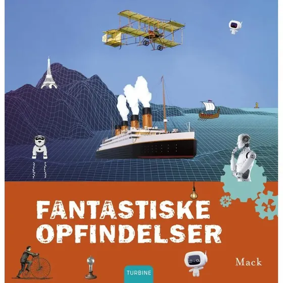 Fantastiske opfindelser – Mack Van Gageldonk