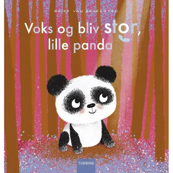 Voks og bliv stor, lille panda - Guido van Genechten