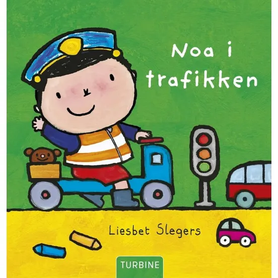 Noa i trafikken – Liesbet Slegers