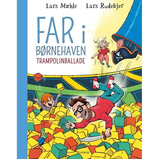 Far i børnehaven: Trampolinballade – Lars Mæhle