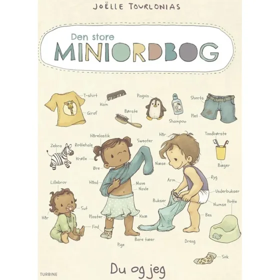 Den store Miniordbog: Du og Jeg – Joëlle Tourlonias
