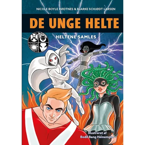 De unge helte 1: Heltene samles – Nicole Boyle Rødtnes