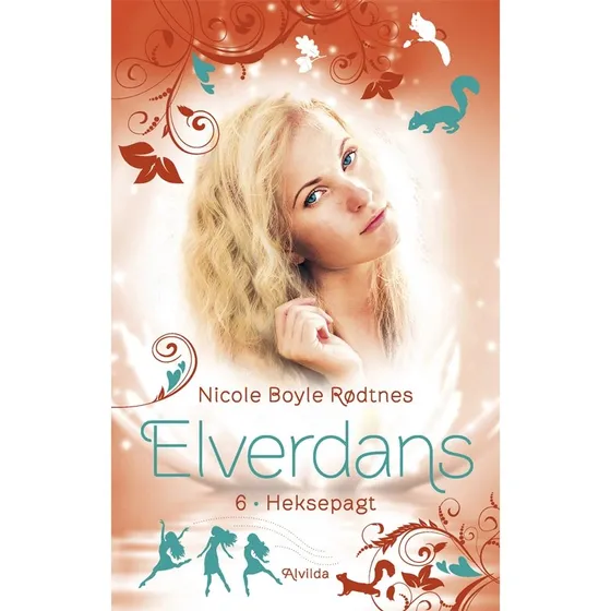 Elverdans 6: Heksepagt - Nicole Boyle Rødtnes