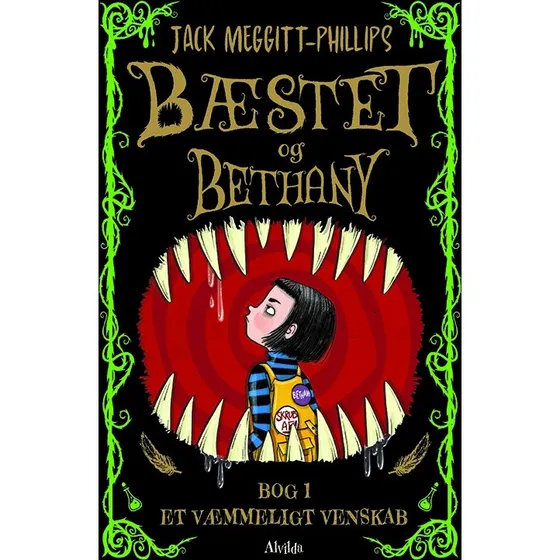 Bæstet og Bethany 1: Et væmmeligt venskab - Jack Meggitt-Phillips