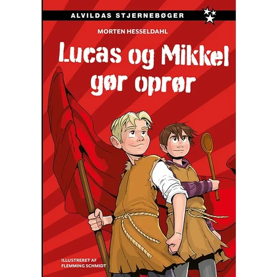 Lucas og Mikkel gør oprør – Morten Hesseldahl