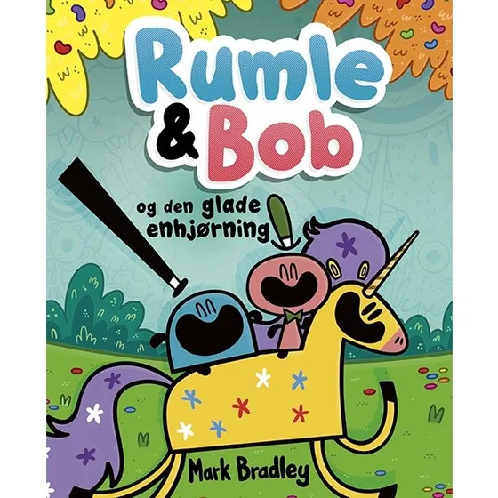 Rumle og Bob: Den glade enhjørning
