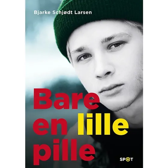 Bare en lille pille – Bjarke Schjødt Larsen (SPOT-serien)