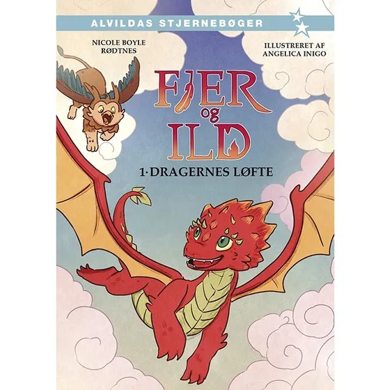 Fjer og Ild 1: Dragernes løfte — Nicole Boyle Rødtnes