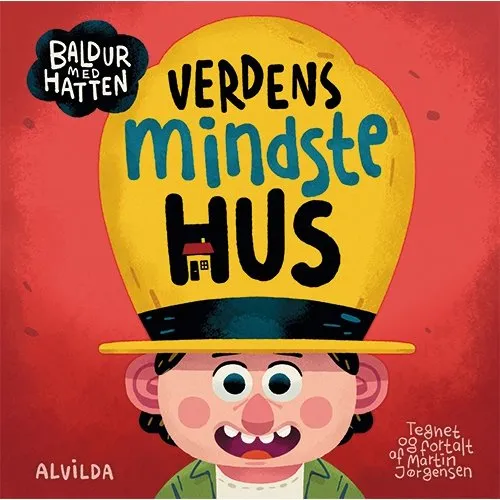 Baldur med hatten — Verdens mindste hus