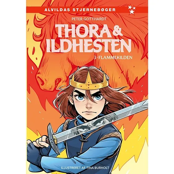 Thora og Ildhesten 3 – Flammekilden
