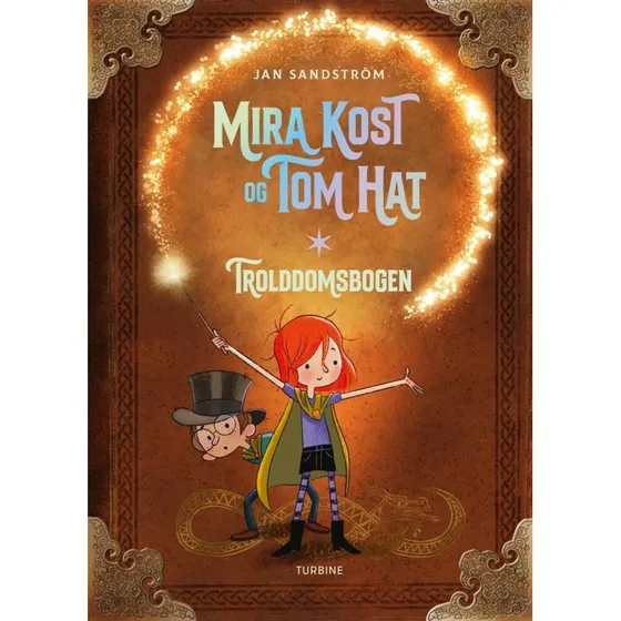 Mira Kost og Tom Hat: Trolddomsbogen