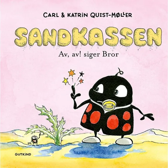 Sandkassen: Av, av! siger Bror