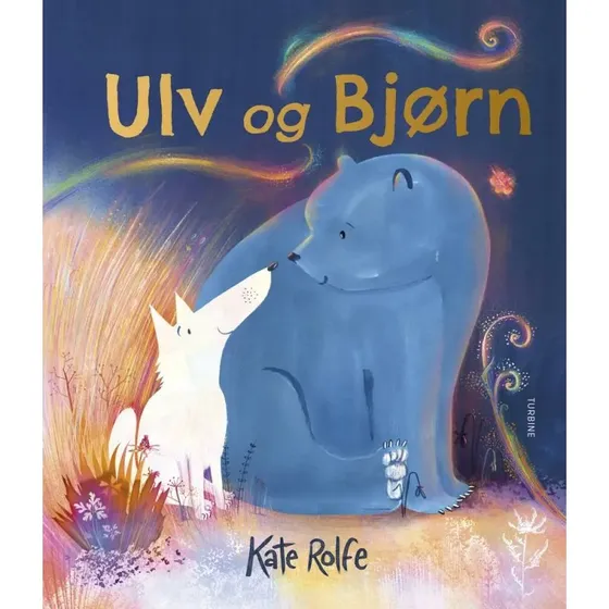 Ulv og Bjørn – af Kate Rolfe