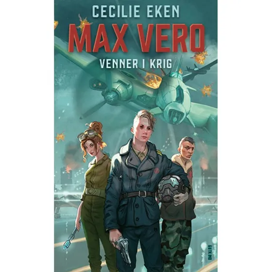 Max Vero - Venner i krig (Cecilie Eken)
